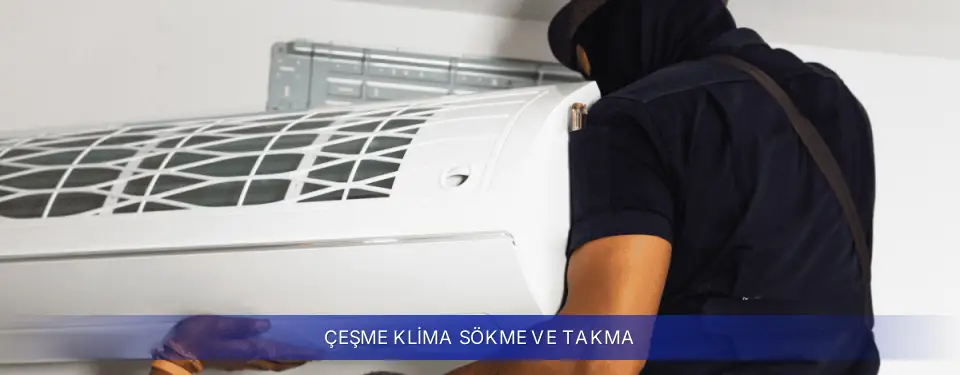 Çeşme İlçemi Samsung Klima Sökme ve Takma
